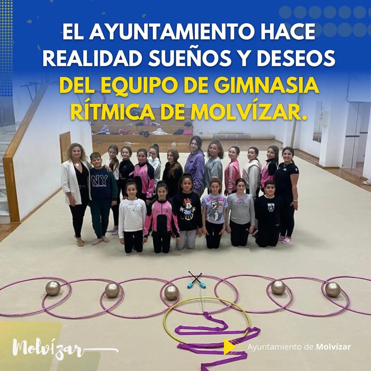 El Ayuntamiento de Molvízar hacemos realidad sueños y deseos del equipo de Gimnasia Rítmica de Molvízar