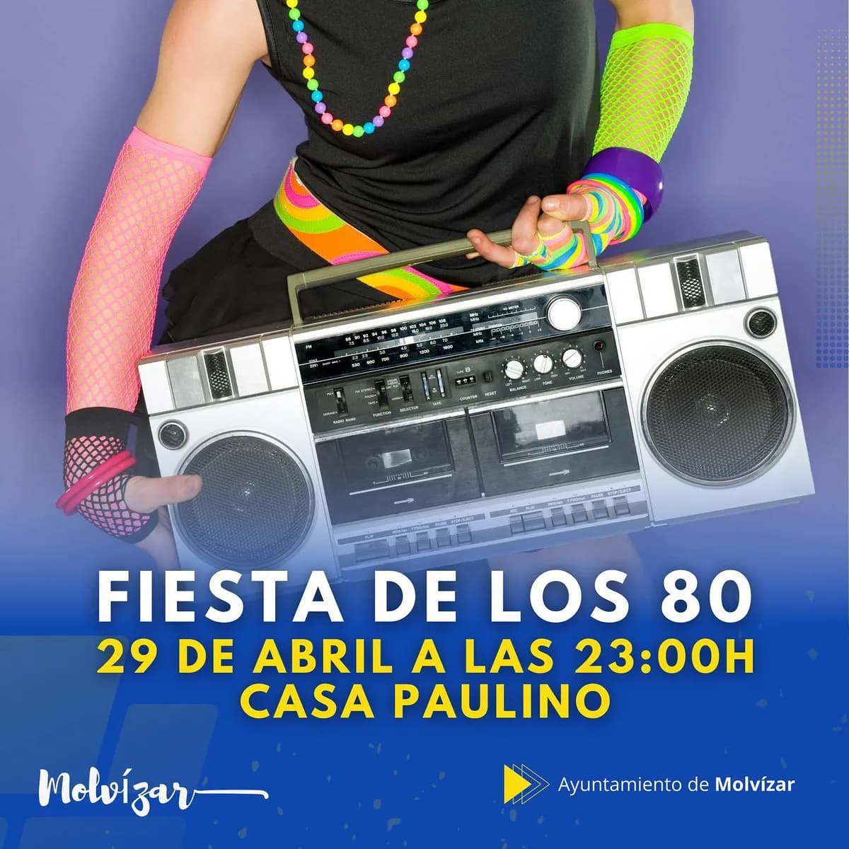FIESTA DE LOS 80’