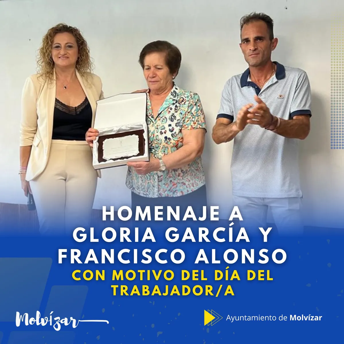 HOMENAJE A GLORIA GARCÍA BAUTISTA Y FRANCISCO ALONSO JIMÉNEZ CON MOTIVO DEL DÍA DEL TRABAJADOR/A.